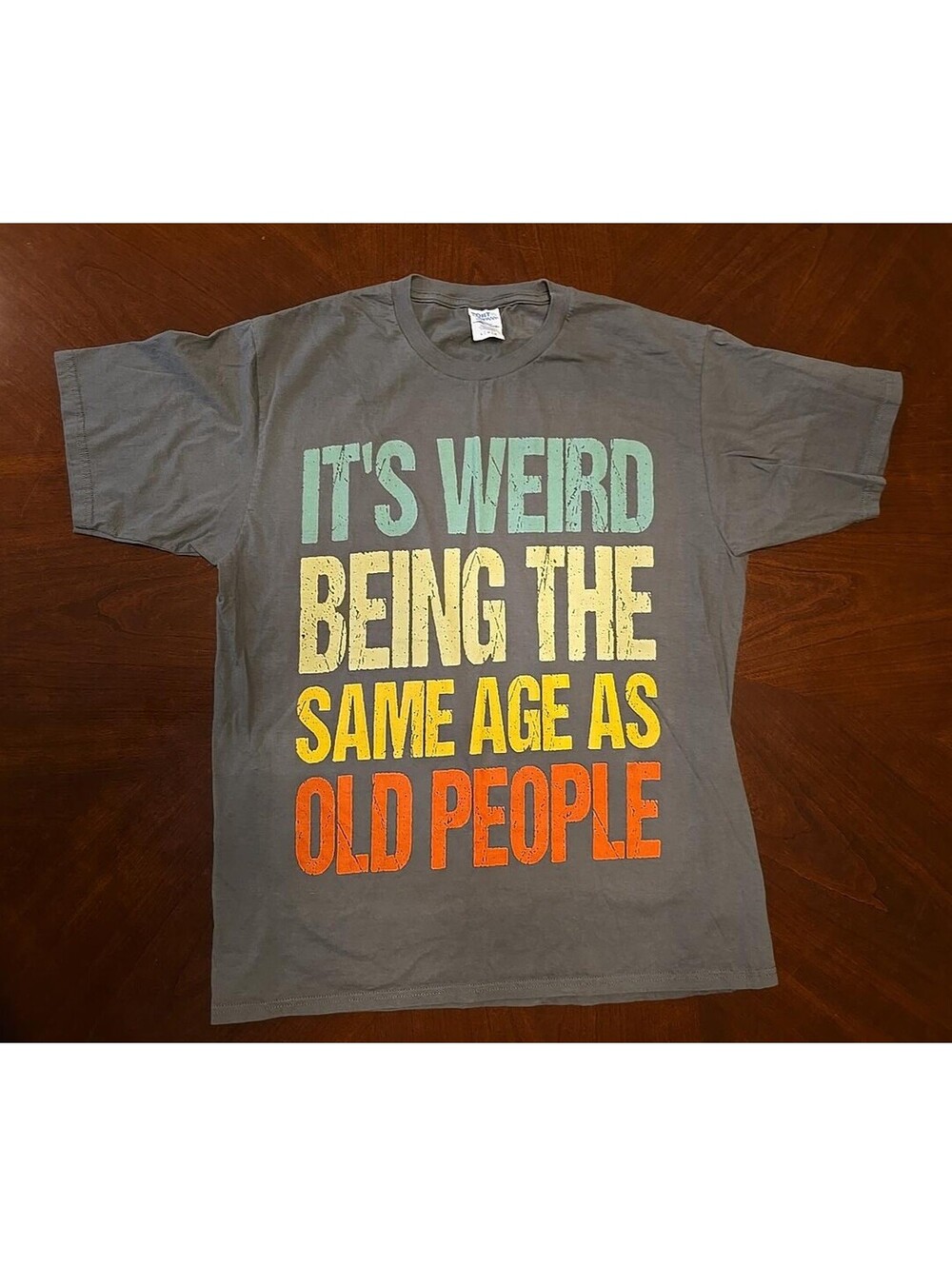 Port & Company Men's L Funny Graphic T Shirt Same Age as Old People Gray